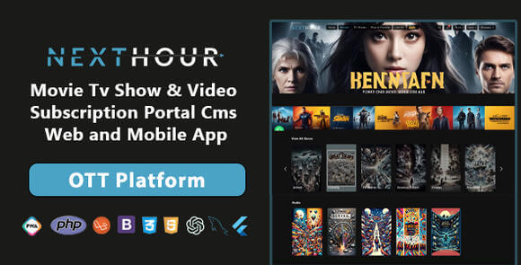 Next Hour Movie TV Show and Video Subscription Portal CMS Web and Mobile App